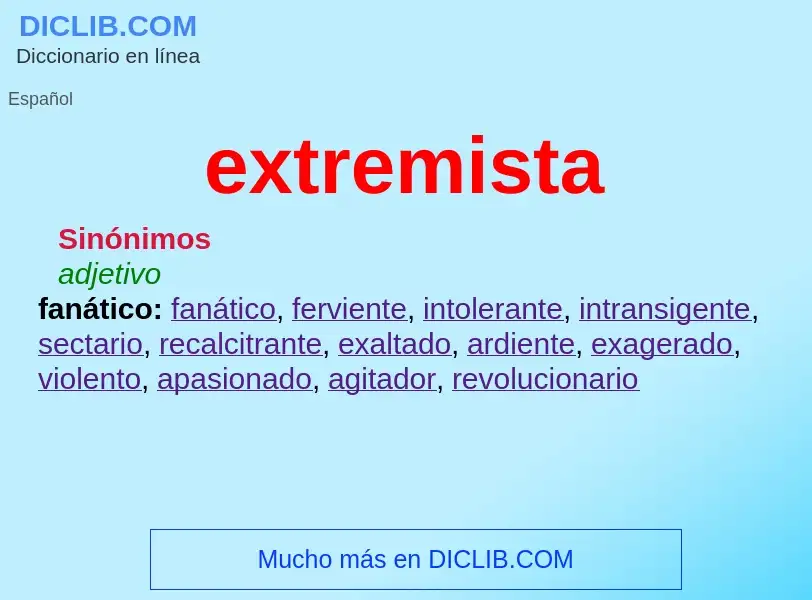 What is extremista - meaning and definition