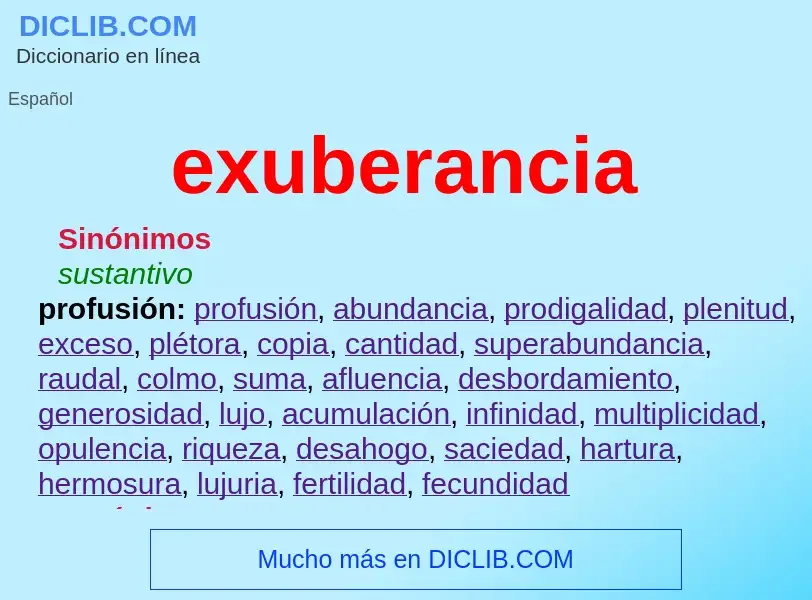 O que é exuberancia - definição, significado, conceito