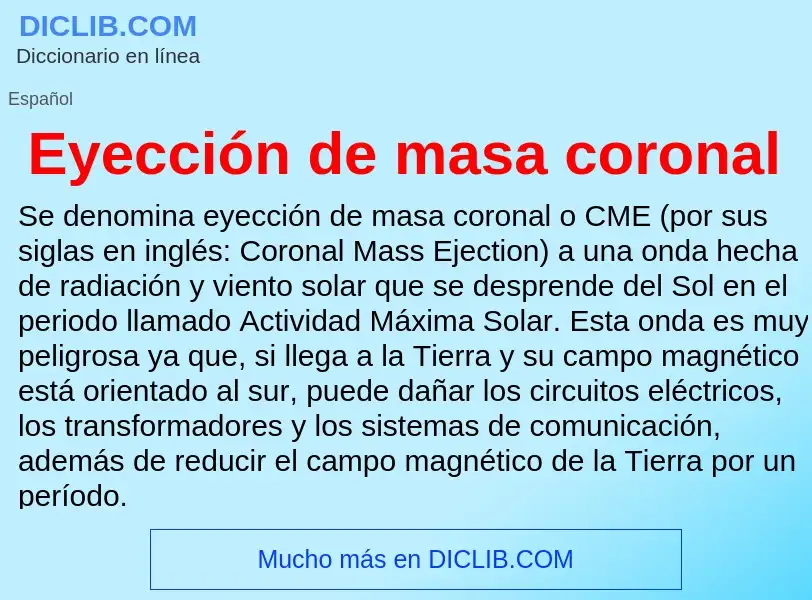 ¿Qué es Eyección de masa coronal? - significado y definición