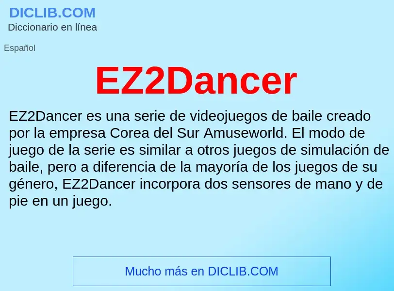 Что такое EZ2Dancer - определение