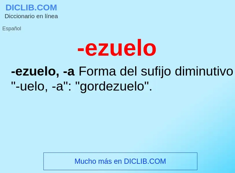 Wat is -ezuelo - definition