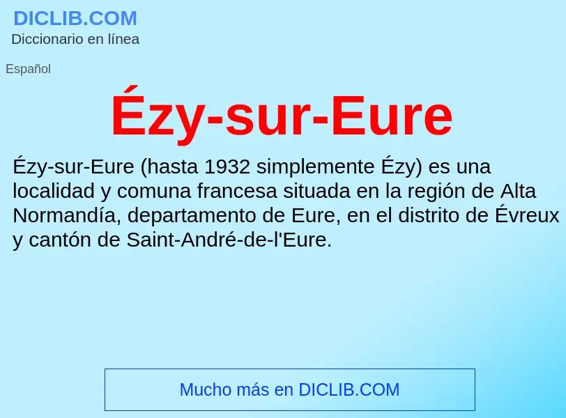 Qu'est-ce que Ézy-sur-Eure - définition