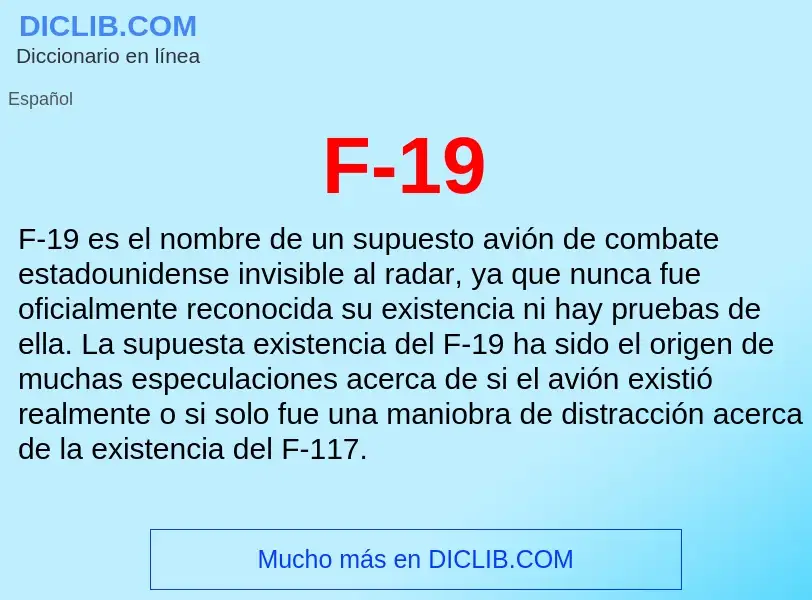 O que é F-19 - definição, significado, conceito