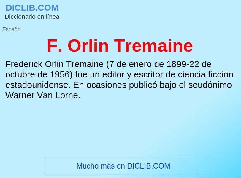 O que é F. Orlin Tremaine - definição, significado, conceito