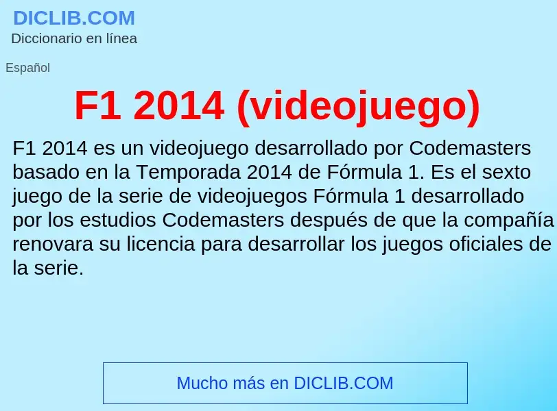 O que é F1 2014 (videojuego) - definição, significado, conceito