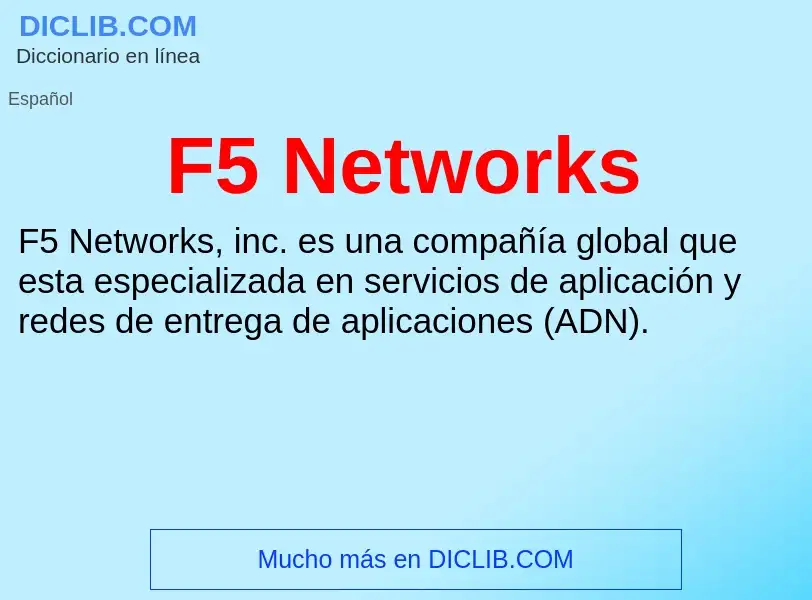 O que é F5 Networks - definição, significado, conceito