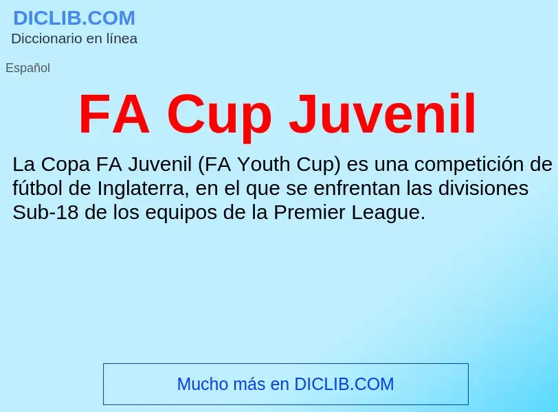 O que é FA Cup Juvenil - definição, significado, conceito