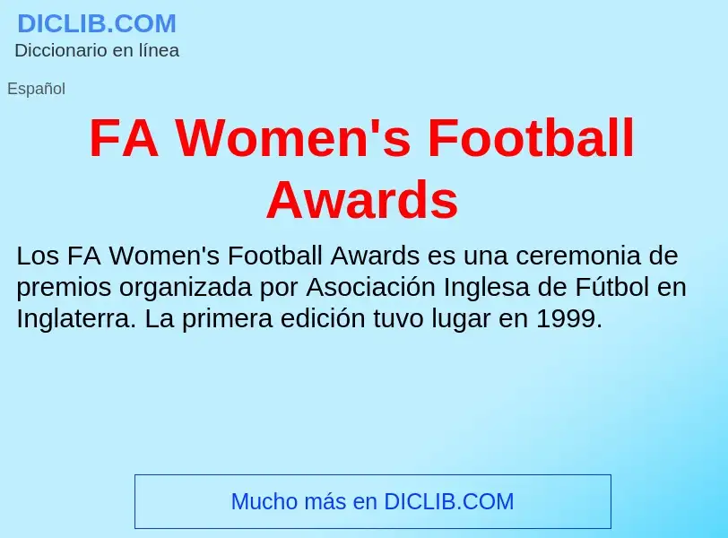 O que é FA Women's Football Awards - definição, significado, conceito