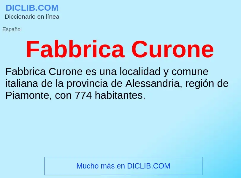 ¿Qué es Fabbrica Curone? - significado y definición