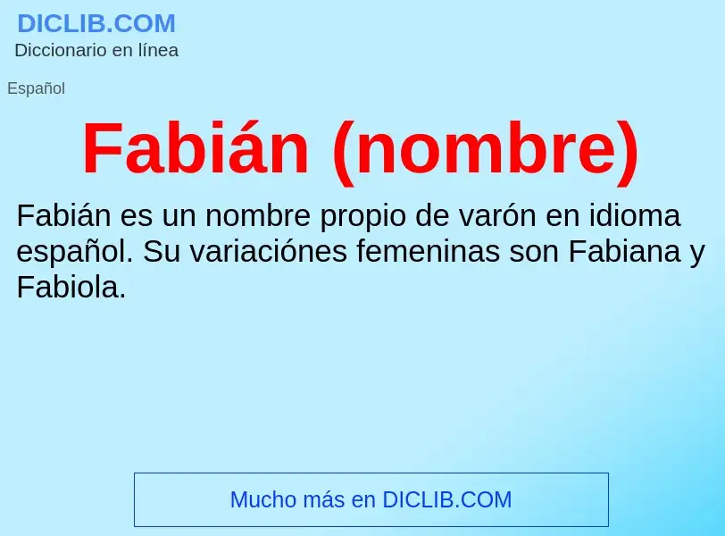 Che cos'è Fabián (nombre) - definizione