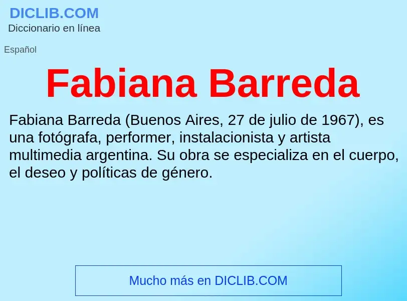 Che cos'è Fabiana Barreda - definizione