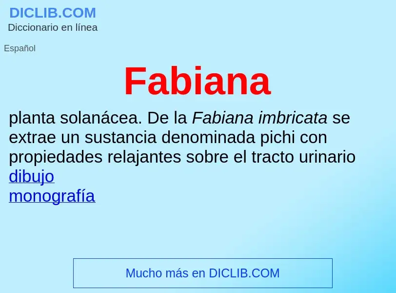 Che cos'è Fabiana - definizione