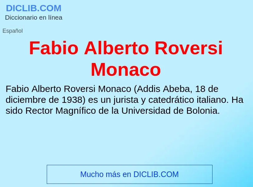 Qu'est-ce que Fabio Alberto Roversi Monaco - définition