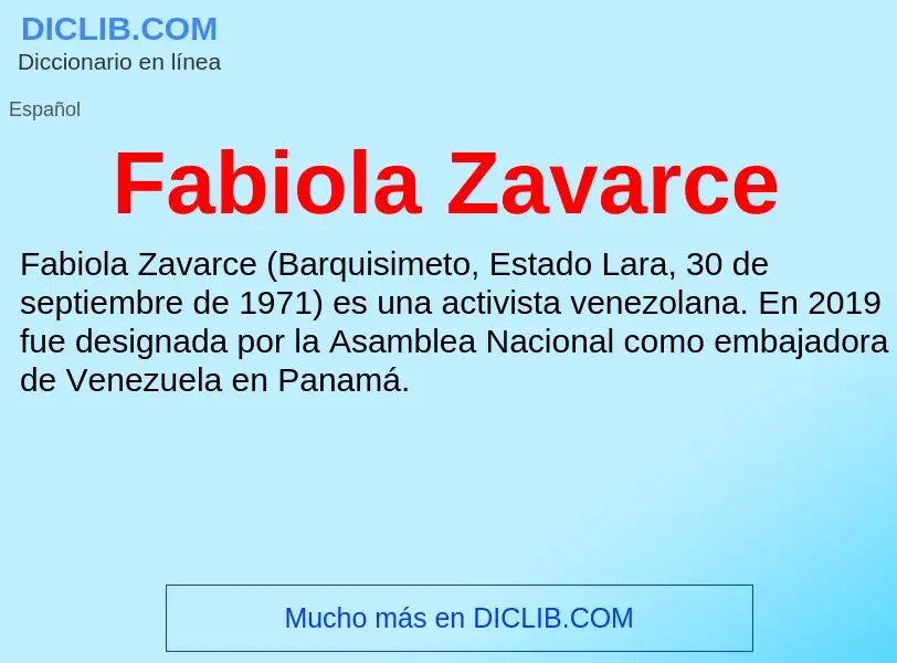 Che cos'è Fabiola Zavarce - definizione