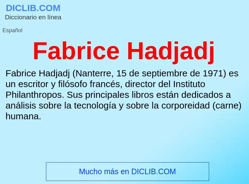 Che cos'è Fabrice Hadjadj - definizione