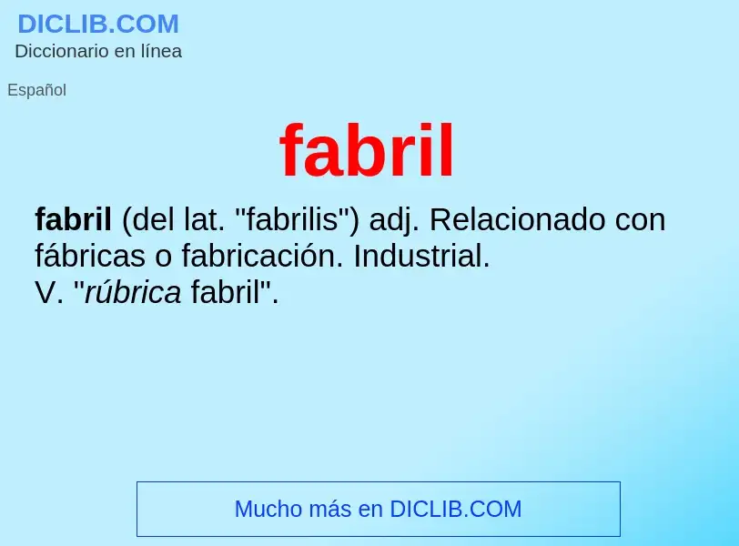 Wat is fabril - definition