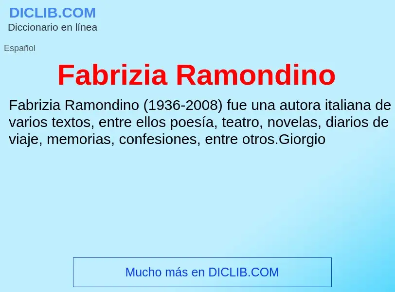 Che cos'è Fabrizia Ramondino - definizione