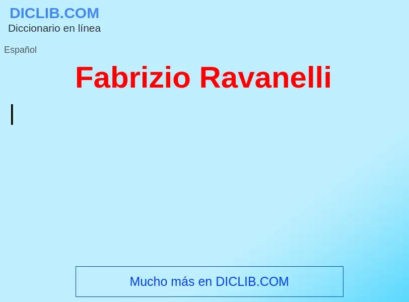 Che cos'è Fabrizio Ravanelli - definizione