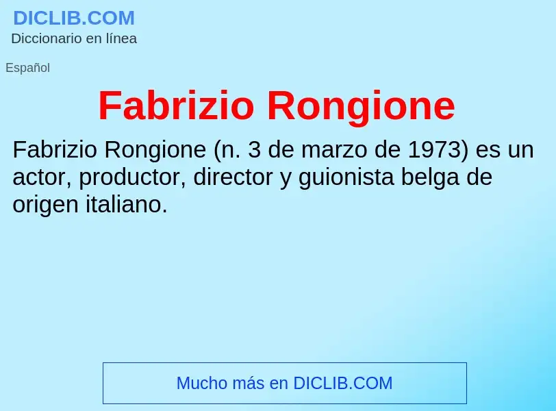 Che cos'è Fabrizio Rongione - definizione