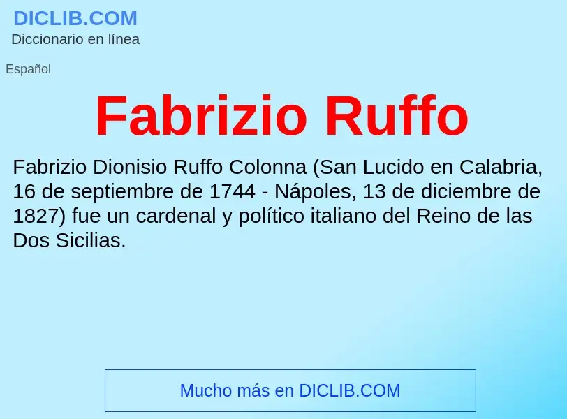 Che cos'è Fabrizio Ruffo - definizione