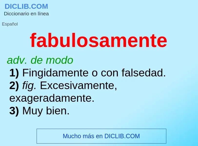 What is fabulosamente - meaning and definition