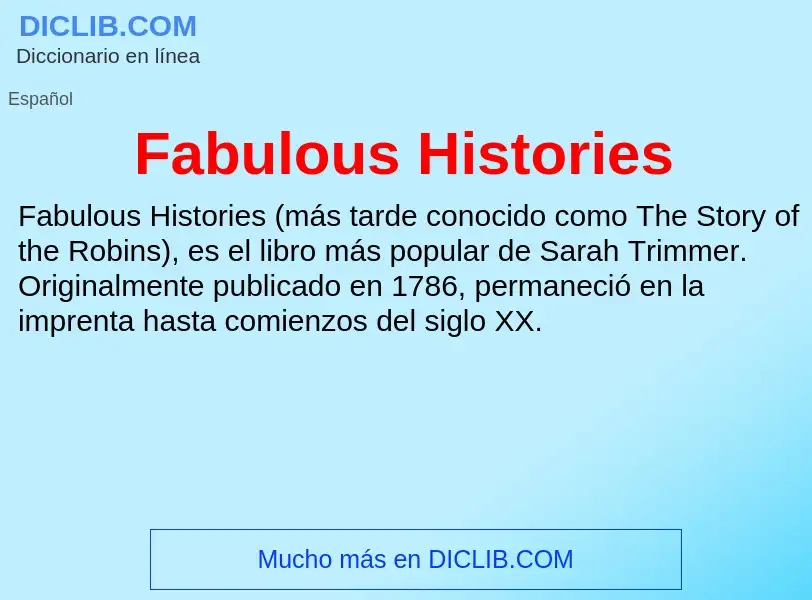 Che cos'è Fabulous Histories - definizione