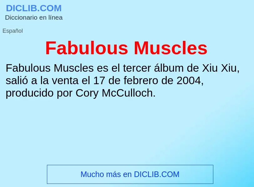 Che cos'è Fabulous Muscles - definizione