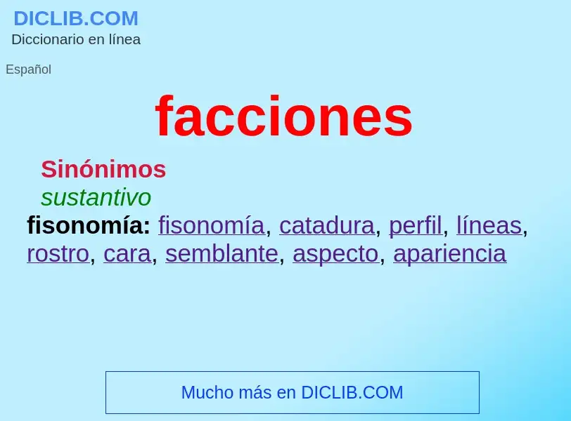 Was ist facciones - Definition