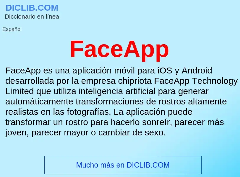 Che cos'è FaceApp - definizione