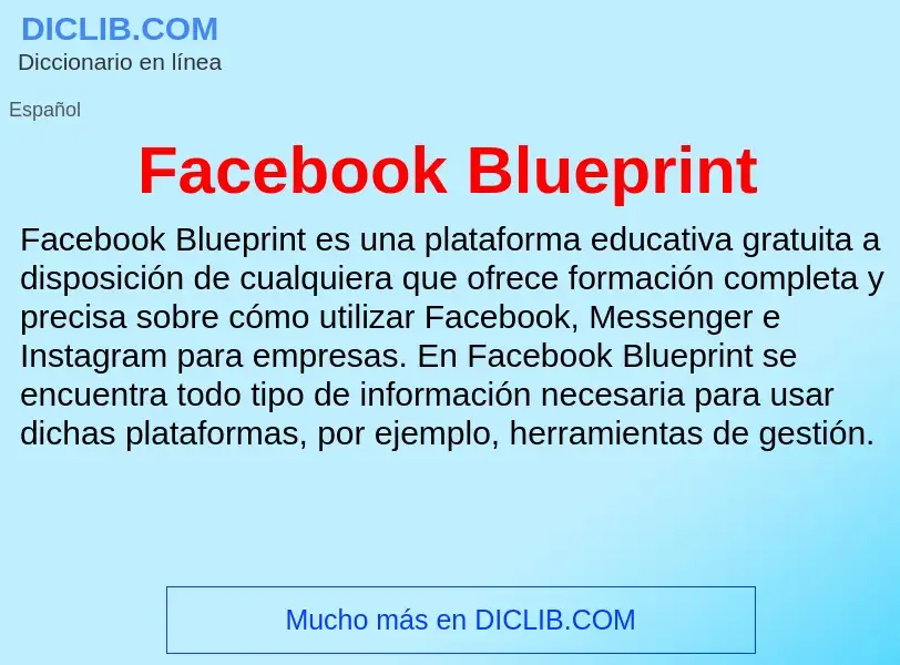 Che cos'è Facebook Blueprint - definizione