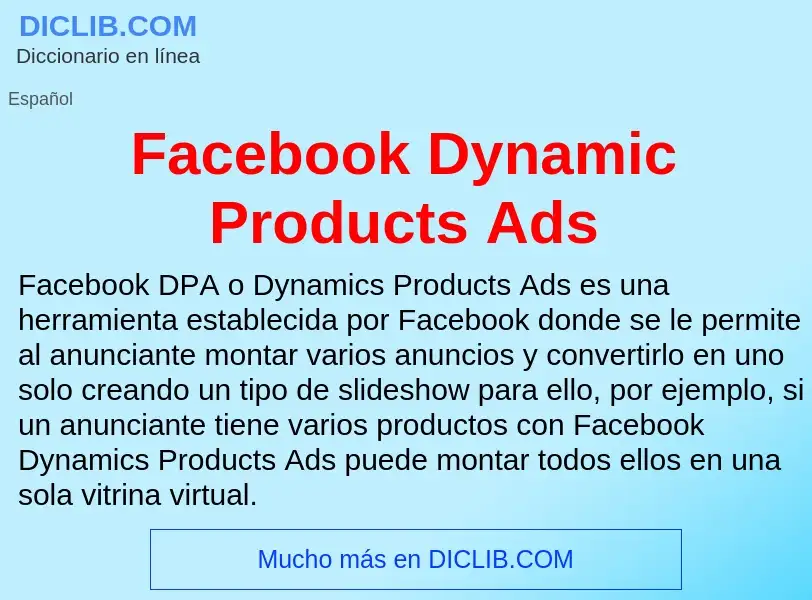 Che cos'è Facebook Dynamic Products Ads - definizione