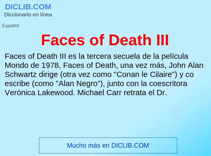 Che cos'è Faces of Death III - definizione