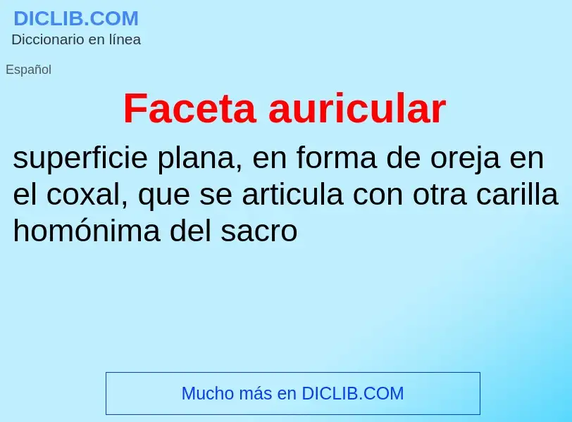 Che cos'è Faceta auricular - definizione