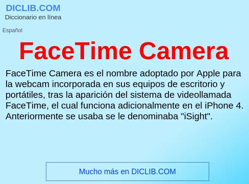 Che cos'è FaceTime Camera - definizione