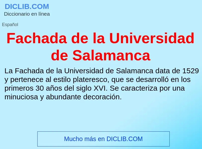 Che cos'è Fachada de la Universidad de Salamanca - definizione