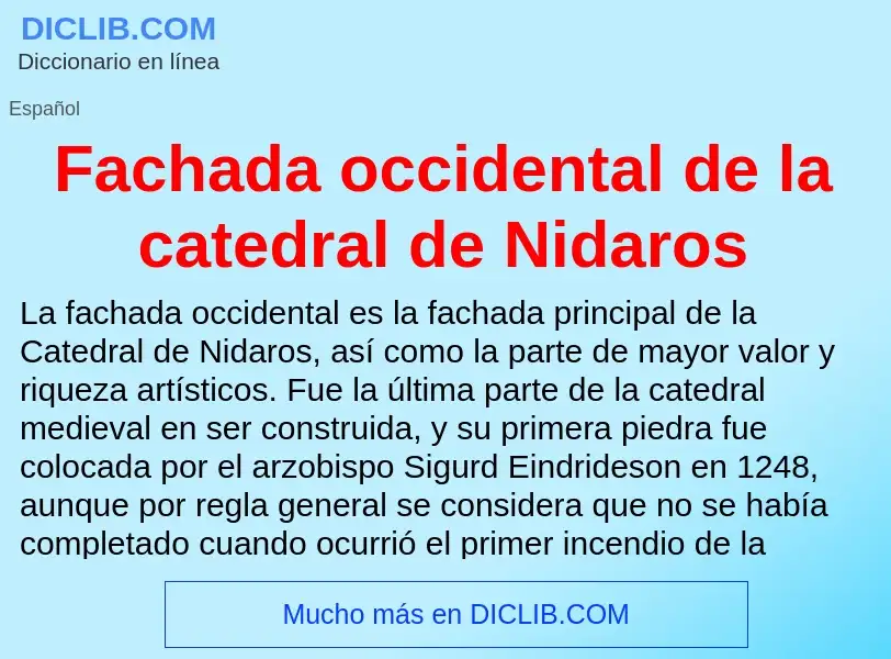 Che cos'è Fachada occidental de la catedral de Nidaros - definizione