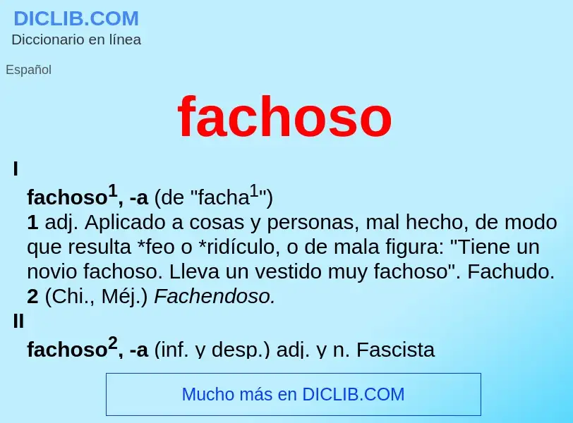 What is fachoso - meaning and definition