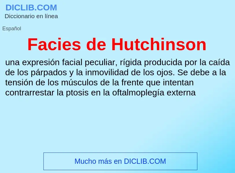 Che cos'è Facies de Hutchinson - definizione