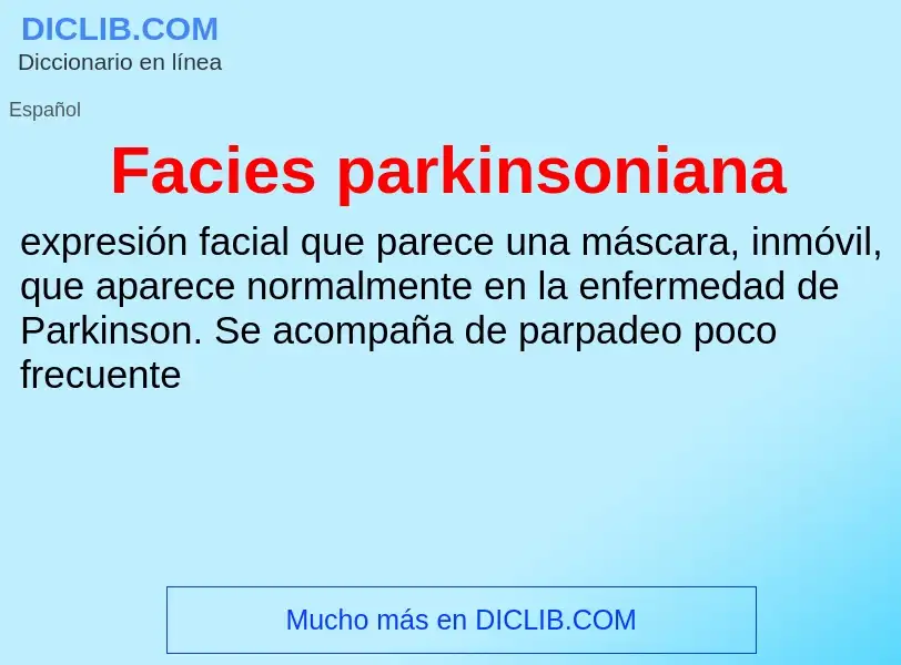 Che cos'è Facies parkinsoniana - definizione