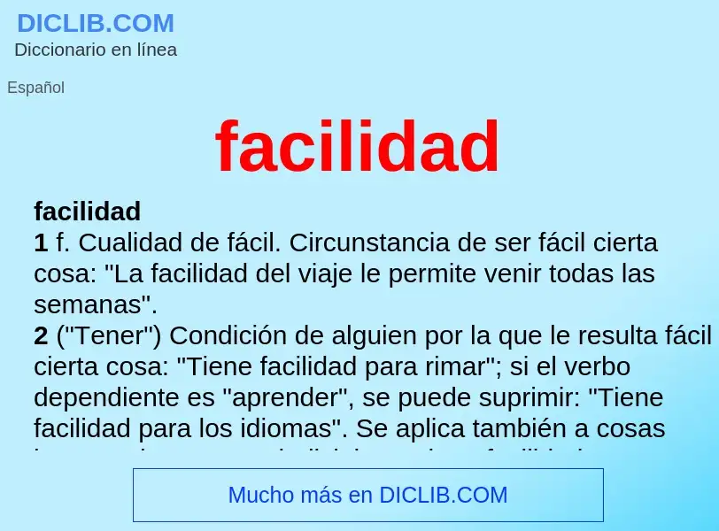 Wat is facilidad - definition