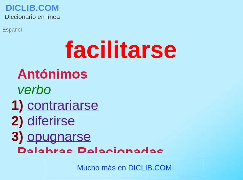 What is facilitarse - meaning and definition