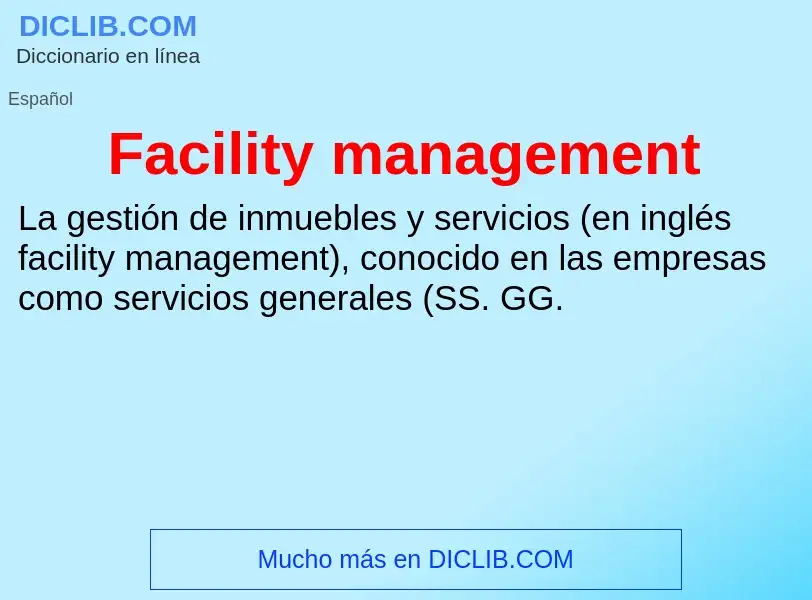 Che cos'è Facility management - definizione