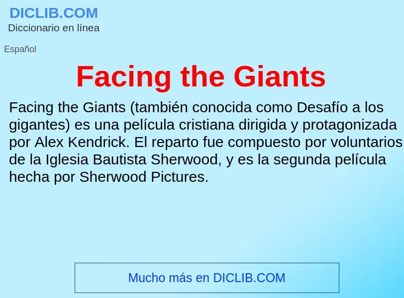 Che cos'è Facing the Giants - definizione