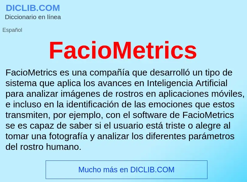 Che cos'è FacioMetrics - definizione