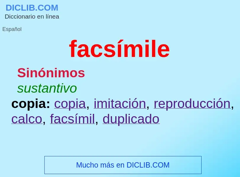 What is facsímile - meaning and definition