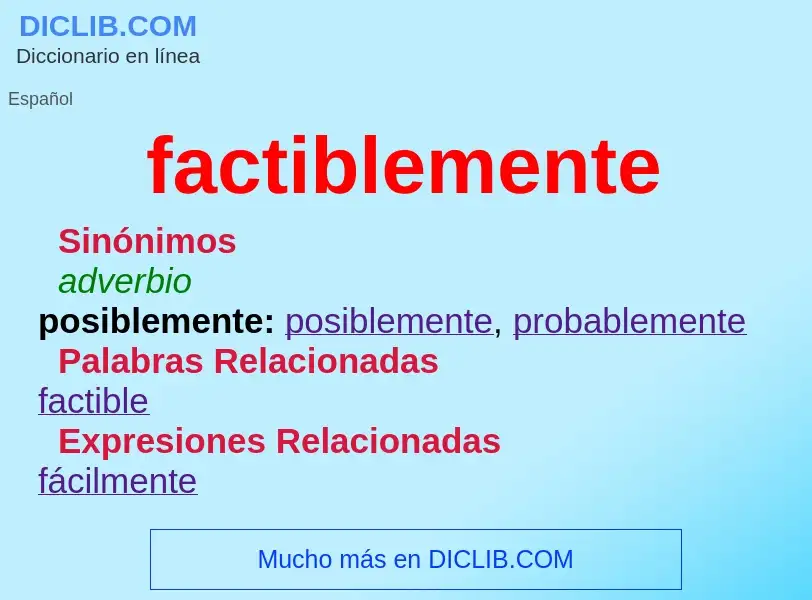 What is factiblemente - definition