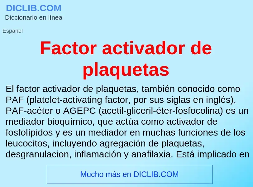 Che cos'è Factor activador de plaquetas - definizione