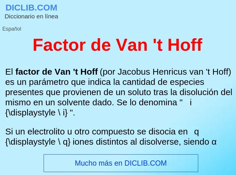 What is Factor de Van 't Hoff - definition