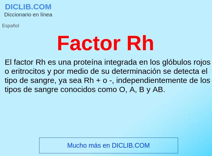 Che cos'è Factor Rh - definizione