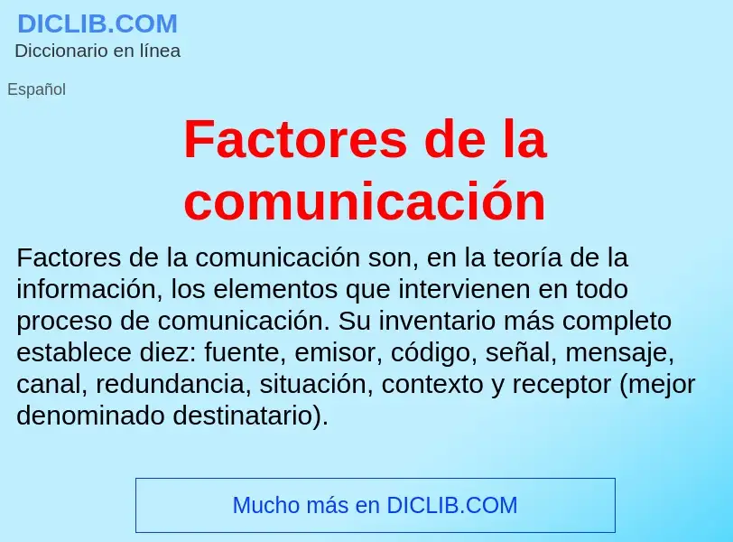 ¿Qué es Factores de la comunicación? - significado y definición